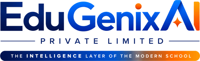 EduGenixAI Private Limited — the intelligence layer of the modern school